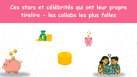 Ces stars et célébrités qui ont leur propre tirelire - les collabs les plus folles