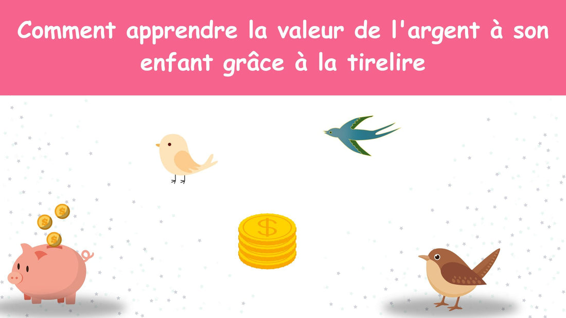 Comment apprendre la valeur de l'argent à son enfant grâce à la tirelire ?