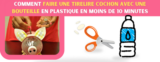 tuto tirelire cochon bouteille plastique